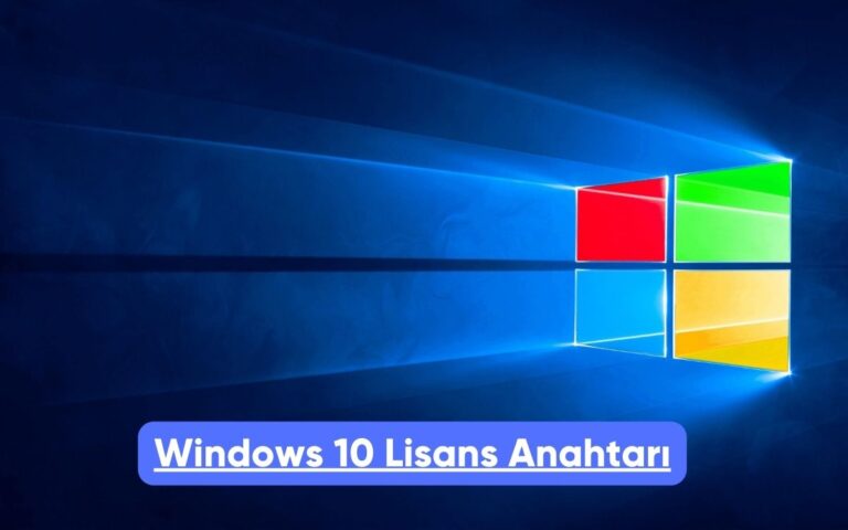 Windows 10 Lisans Anahtarı